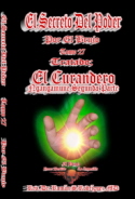 El Secreto Del Poder. Libro 27. El Curandero. Ngangamune. Segunda Parte.
