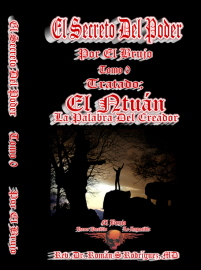 El Secreto Del Poder. Tomo 0. EL NTUÁN. La Palabra Del Creador