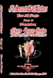 El Secreto Del Poder. Tomo 18. Nkuyo-Lucero Mundo.  Heraldo y Rey de los Caminos.