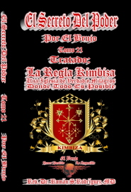 El Secreto Del Poder. Tomo 21. La Regla Kimbiza. Una Iglesia De Verdad y Milagros.